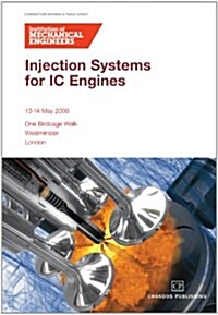 Injection Systems for IC Engines Conference (Paperback)