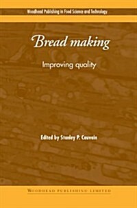 Bread Making : Improving Quality (Hardcover)