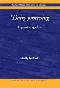 Dairy Processing: Improving Quality (Hardcover)