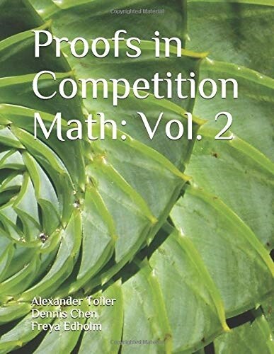 Proofs in Competition Math: Volume 2 (Paperback)