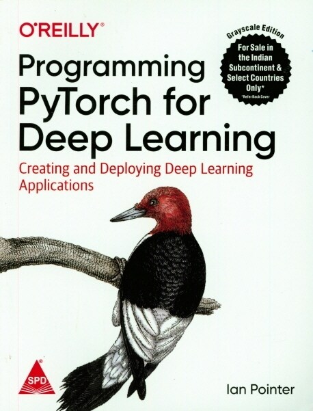 Programming Pytorch for Deep Learning