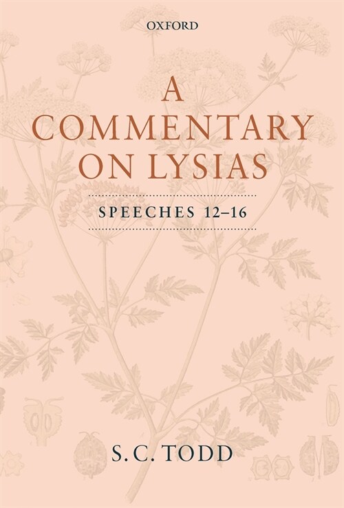 A Commentary on Lysias, Speeches 12-16 (Hardcover)