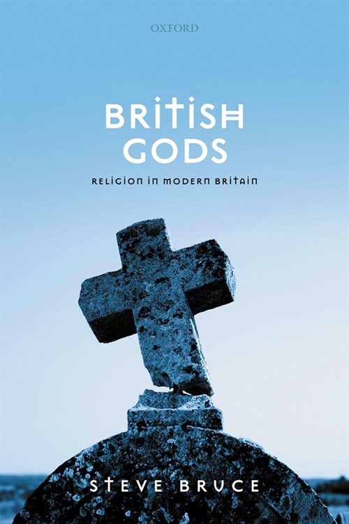 British Gods : Religion in Modern Britain (Hardcover)