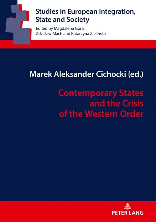 Contemporary States and the Crisis of the Western Order (Hardcover)