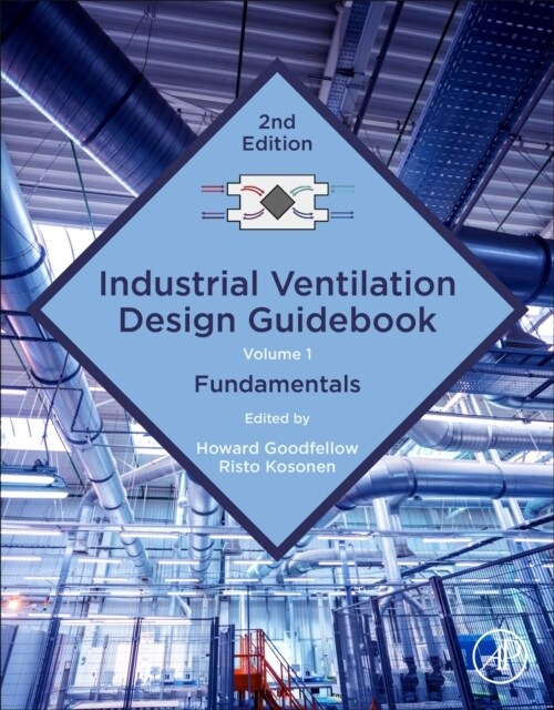 Industrial Ventilation Design Guidebook: Volume 1: Fundamentals (Paperback, 2)