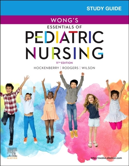 Study Guide for Wongs Essentials of Pediatric Nursing (Paperback, 11)