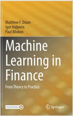 Machine Learning in Finance: From Theory to Practice (Hardcover, 2020)