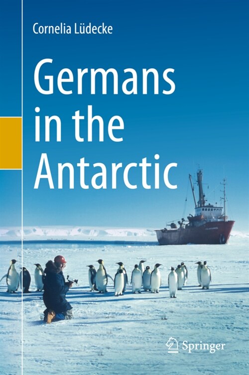 Germans in the Antarctic (Hardcover, 2021)