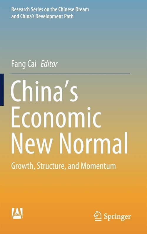 Chinas Economic New Normal: Growth, Structure, and Momentum (Hardcover, 2020)