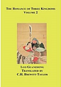 The Romance of Three Kingdoms, Vol. 2 (Paperback)