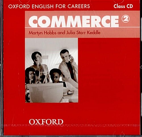 Oxford English for Careers: Commerce 2: Class Audio CD (CD-Audio)