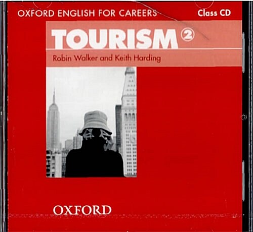 [중고] Oxford English for Careers: Tourism 2: Class Audio CD (CD-Audio)