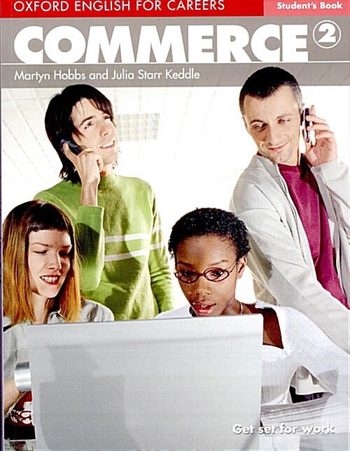 Oxford English for Careers: Commerce 2: Students Book (Paperback)