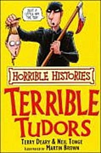 [중고] Horrible Histories: Terrible Tudors (Paperback, 2 ed)