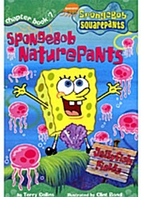 SpongeBob Squarepants Chapter Book #7 : SpongeBob Naturepants (Paperback+Tape1개)