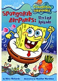 SpongeBob Squarepants Chapter Book #8 : SpongeBob Airpants: The Lost Episode (Paperback+Tape1개)