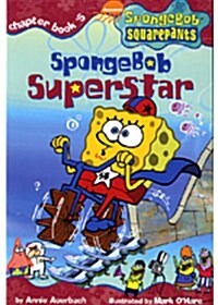 SpongeBob Squarepants Chapter Book #5 : SpongeBob Superstar (Paperback+Tape)