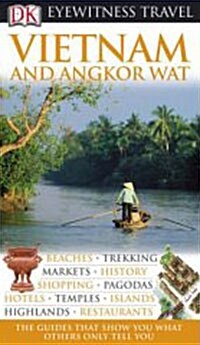 [중고] Eyewitness Travel Guides : Vietnam and Angkor Wat (Paperback)