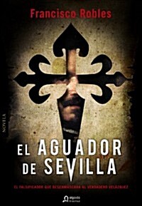 EL AGUADOR DE SEVILLA (Paperback)