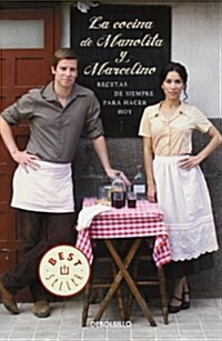 La cocina de Manolita y Marcelino / Manolita and Marcelinos Recipes (Paperback)