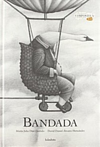 BANDADA(+7 ANOS) (Hardback)