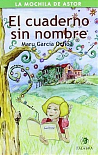 EL CUADERNO SIN NOMBRE(+7 ANOS) (Paperback)