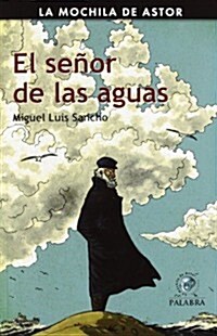 EL SENOR DE LAS AGUAS(+12 ANOS) (Paperback)