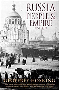 Russia: People and Empire : 1552–1917 (Paperback)