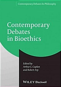 Cont Debates in Bioethics P (Paperback)