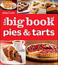Betty Crocker the big book of pies & tarts (Paperback)