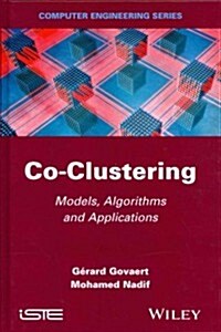 Co-Clustering : Models, Algorithms and Applications (Hardcover)