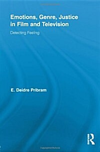 Emotions, Genre, Justice in Film and Television : Detecting Feeling (Paperback)