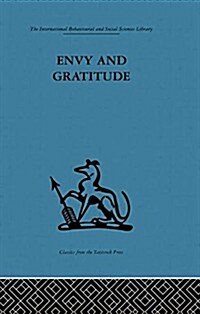 Envy and Gratitude : A Study of Unconscious Sources (Paperback)