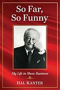 So Far, So Funny: My Life in Show Business (Paperback)