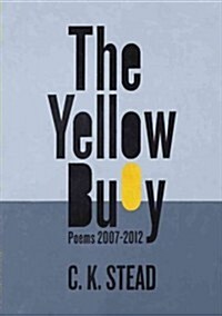 The Yellow Buoy: Poems 2007-2012 (Paperback)