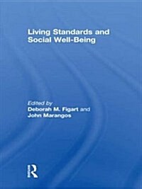 Living Standards and Social Well-Being (Paperback)