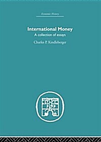 International Money : A Collection of Essays (Paperback)