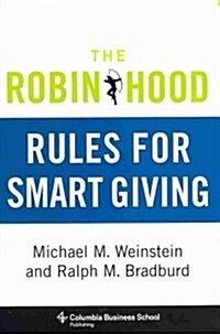 The Robin Hood Rules for Smart Giving (Hardcover)