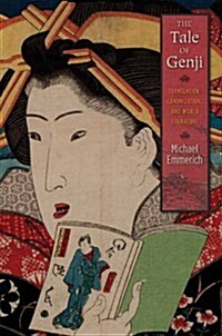 The Tale of Genji: Translation, Canonization, and World Literature (Hardcover)