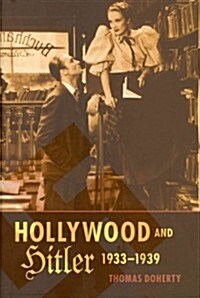 Hollywood and Hitler, 1933-1939 (Hardcover)