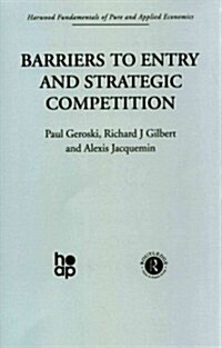 Barriers to Entry and Strategic Competition (Paperback)