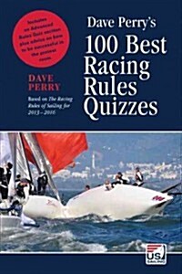 Dave Perrys 100 Best Racing Rules Quizzes (Paperback, 5th)