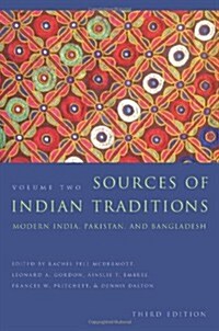 Sources of Indian Traditions: Modern India, Pakistan, and Bangladesh (Hardcover, 3)