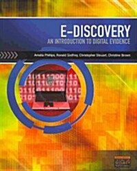 E-Discovery: Introduction to Digital Evidence (Book Only) (Paperback)