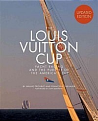 The Louis Vuitton Cup (Updated Edition) (Hardcover, Revised)