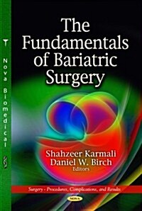 The Fundamentals of Bariatric Surgery (Hardcover, UK)