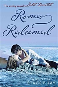 Romeo Redeemed (Paperback, Reprint)