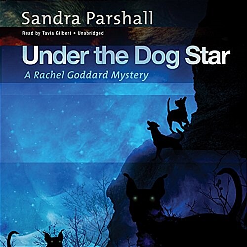 Under the Dog Star: A Rachel Goddard Mystery (Audio CD)