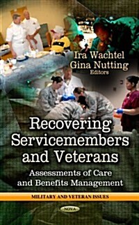 Recovering Service-Members & Veterans (Hardcover, UK)