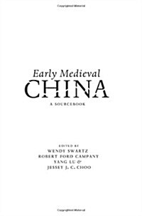 Early Medieval China: A Sourcebook (Hardcover)